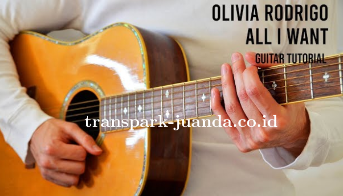 Chord Kunci Gitar Dan Lirik Lagu Olivia Rodrigo - All I want