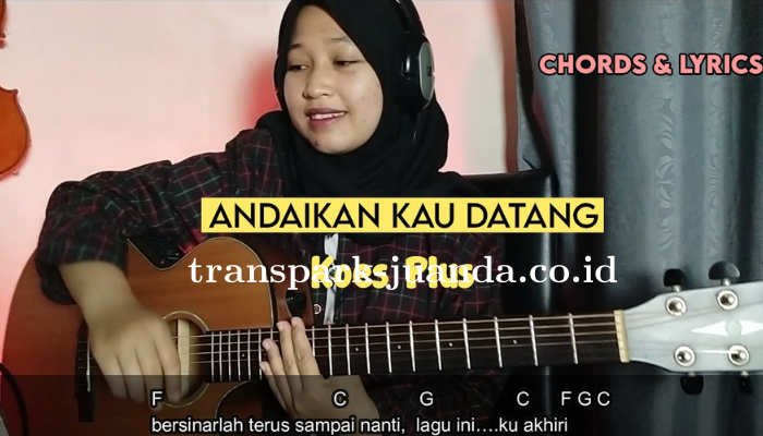 Chord Dan Lirik Lagu Koes Plus - Andaikan Kau Datang