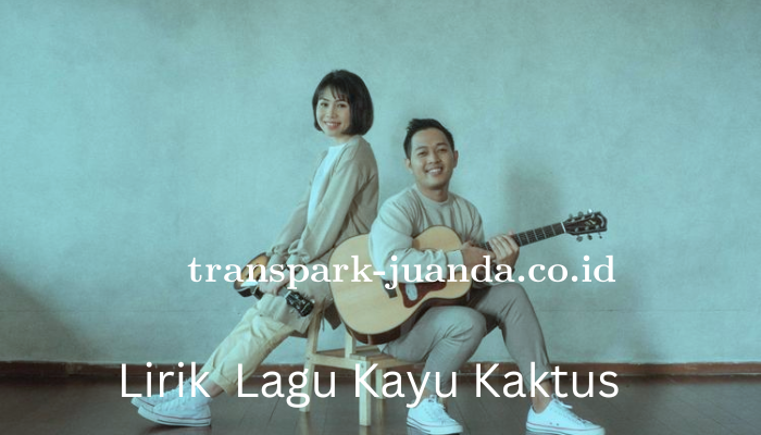 Lirik_Lagu_Kayu_Kaktus.png