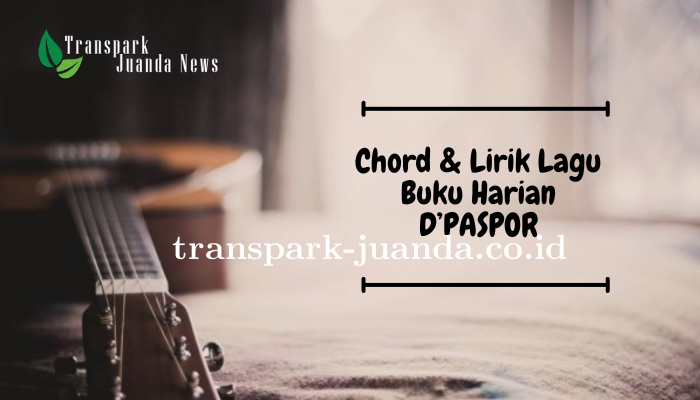 Chord dan Lirik Lagu Lawas D Paspor - Buku Harian