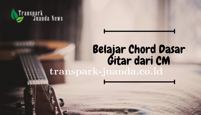 Belajar Chord Dasar Gitar Dari CM C Minor Mudah di Pelajari