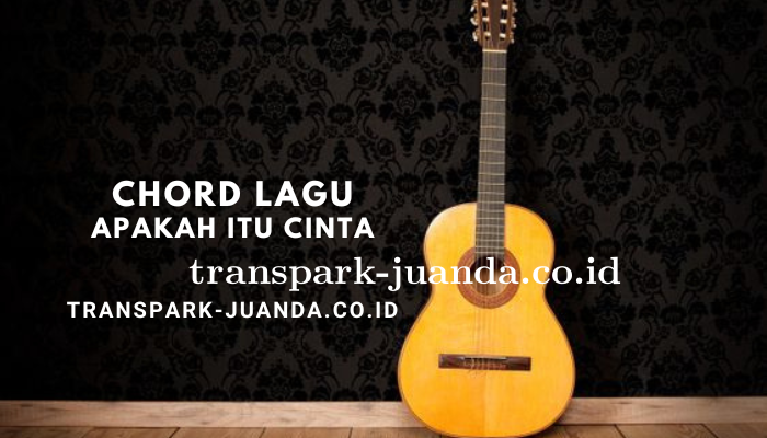 chord_lagu_apakah_itu_cinta.png