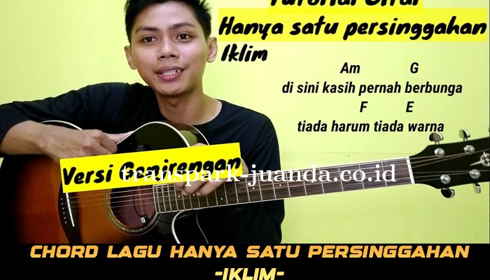 Chord Dan Lirik Lagu Hanya Satu Persinggahan